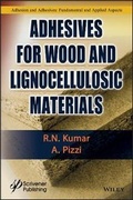 Cover: Adhesives for Wood and Lignocellulosic Materials - Wiley