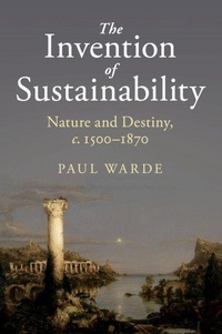 Enlarge image Cover: The Invention of Sustainability - Cambridge University Press