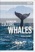 Cover: Colonialism, Culture, Whales - Bloomsbury Academic