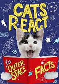 Enlarge image Cover: Cats React to Outer Space Facts - Wayland