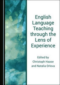 Enlarge image Cover: English Language Teaching through the Lens of Experience - Cambridge Scholars Publishing