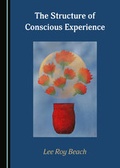 Cover: The Structure of Conscious Experience - Cambridge Scholars Publishing