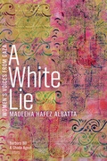 Cover: A White Lie - University of Alberta Press