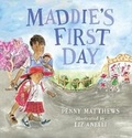 Cover: Maddie's First Day - Walker Books Australia
