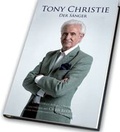 Cover: Tony Christie Der S&auml;nger - Great Northern Books Ltd