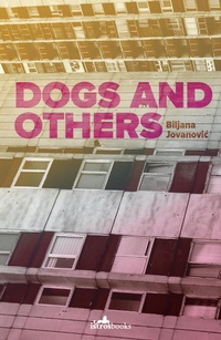 Enlarge image Cover: Dogs and Others - Istros Books