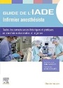 Cover: Guide de l'Iade - Infirmier Anesthesiste - Elsevier