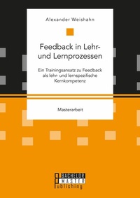 Abbildung von: Feedback in Lehr- und Lernprozessen - Bachelor + Master Publishing