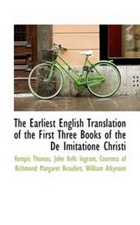 Enlarge image Cover: The Earliest English Translation of the First Three Books of the de Imitatione Christi - BiblioLife