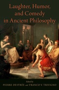 Cover: Laughter, Humor, and Comedy in Ancient Philosophy - OUP eBook