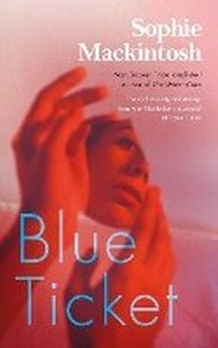 Enlarge image Cover: Blue Ticket - Hamish Hamilton Ltd