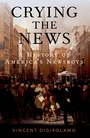 Cover: Crying the News - OUP eBook