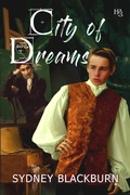 Cover: City of Dreams - Half Past Three Publishing