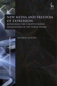 Abbildung von: New Media and Freedom of Expression - Hart Publishing