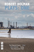 Cover: Robert Holman Plays: One - Nick Hern Books