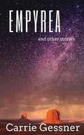 Cover: Empyrea and Other Stories - Sky Forest Press