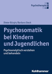 Abbildung von: Psychosomatik bei Kindern und Jugendlichen - Kohlhammer