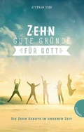 Cover: Zehn gute Gr&uuml;nde f&uuml;r Gott - Gabriel