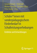 Cover: Sch&uuml;ler*innen mit sonderp&auml;dagogischem F&ouml;rderbedarf in Schulleistungserhebungen - Springer VS