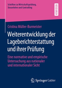 Abbildung von: Weiterentwicklung der Lageberichterstattung und ihrer Prüfung - Springer Gabler