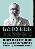 Cover: Radical Worker - BoD - Books on Demand