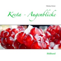 Abbildung von: Kreta - Augenblicke - BoD - Books on Demand