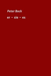 Enlarge image Cover: er - sie - es - tredition