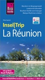Cover: Reise Know-How InselTrip La Réunion - Reise Know-How Verlag Peter Rump GmbH