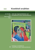 Cover: Krankheit erz&auml;hlen - WVT Wissenschaftlicher Verlag Trier