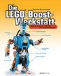 Cover: Die LEGO®-Boost-Werkstatt - dpunkt