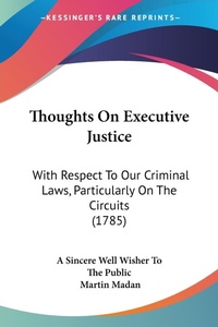 Abbildung von: Thoughts On Executive Justice - Kessinger Publishing Co