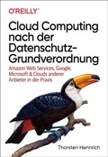 Bild: Cloud Computing nach der Datenschutz-Grundverordnung - O'Reilly