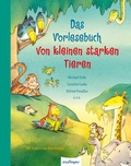 Cover: Das Vorlesebuch von kleinen starken Tieren - Esslinger