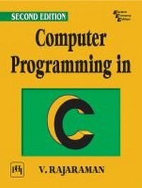 Enlarge image Cover: Computer Programming in C - PHI Learning