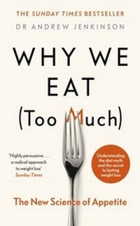 Abbildung von: Why We Eat (Too Much) - Penguin Books Ltd