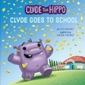 Cover: Clyde Goes to School - Penguin USA