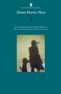 Cover: Zinnie Harris: Plays 1 - Faber & Faber