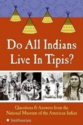Cover: Do All Indians Live in Tipis? - HarperCollins