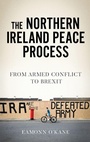 Cover: The Northern Ireland Peace Process - Manchester University Press