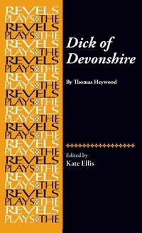 Enlarge image Cover: Dick of Devonshire - Manchester University Press