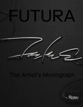 Cover: Futura : The Artist's Monograph - Rizzoli International Publications