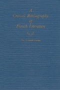 Cover: A Critical Bibliography of French Literature - Syracuse University Press