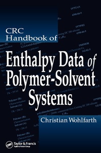 Enlarge image Cover: CRC Handbook of Enthalpy Data of Polymer-Solvent Systems - CRC Press