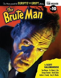 Enlarge image Cover: Scripts from the Crypt: The Brute Man - BEARMANOR MEDIA