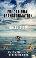 Cover: Educational Transformation: The BC Story (BC Redesigned Curriculum, #1) - BC Redesigned Curriculum