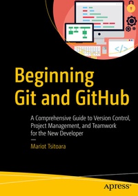 Enlarge image Cover: Beginning Git and GitHub - Apress