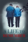 Cover: A Life to Remember - iUniverse