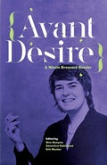 Cover: Avant Desire: A Nicole Brossard Reader - Coach House Books
