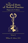 Cover: The Natural State of Medical Practice - Liberty Hill Publishing