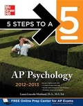 Cover: 5 Steps to a 5 AP Psychology, 2012-2013 Edition - McGraw-Hill Education
